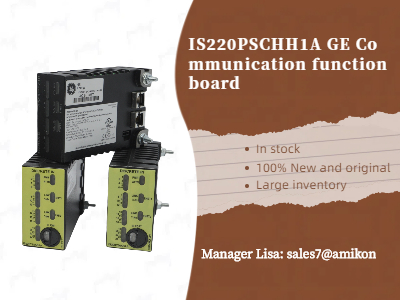 IS220PSCHH1A บอร์ดฟังก์ชันการสื่อสาร GE