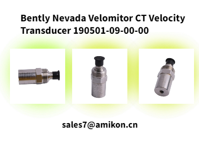 190501-09-00-00 | Bently Nevada Velomitor CT เครื่องแปลงสัญญาณความเร็ว