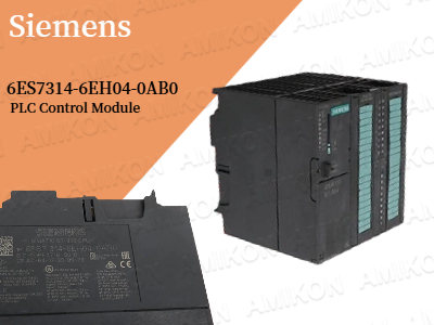 โมดูลควบคุม PLC Siemens 6ES7314-6EH04-0AB0: โซลูชันระบบอัตโนมัติประสิทธิภาพสูง